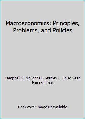 Macroeconomics: Principles, Problems, and Policies 0077615603 Book Cover
