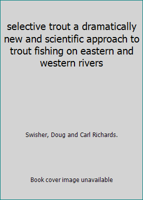 selective trout a dramatically new and scientif... B000WI6C84 Book Cover