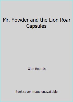 Mr. Yowder and the Lion Roar Capsules 0440457262 Book Cover