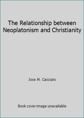 The Relationship between Neoplatonism and Chris... 1851820906 Book Cover