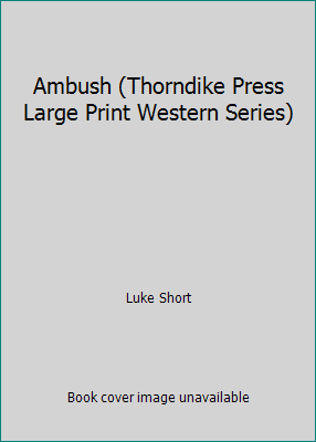 Ambush (Thorndike Press Large Print Western Ser... [Large Print] 0896211800 Book Cover