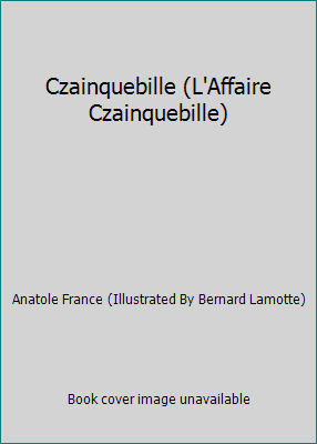 Czainquebille (L'Affaire Czainquebille) B00LU6U0SK Book Cover