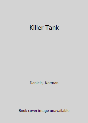 Killer Tank B001RX7JH6 Book Cover