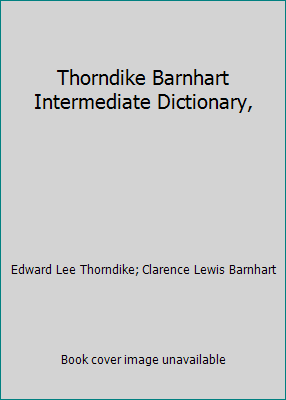 Thorndike Barnhart Intermediate Dictionary, 0673048004 Book Cover