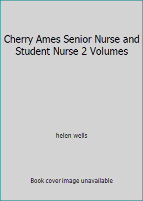 Cherry Ames Senior Nurse and Student Nurse 2 Vo... B003YTZ7YI Book Cover