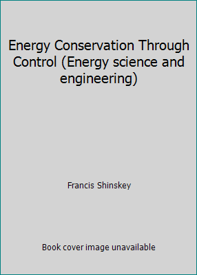 Energy Conservation Through Control (Energy sci... 0126416508 Book Cover