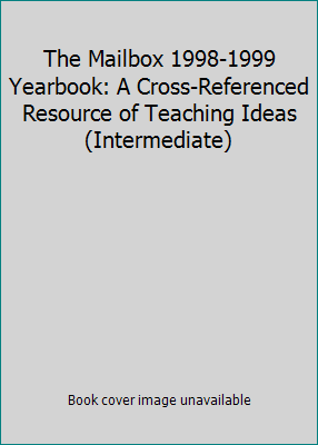 The Mailbox 1998-1999 Yearbook: A Cross-Referen... 1562342967 Book Cover