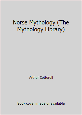 Norse Mythology (The Mythology Library) 1840810831 Book Cover