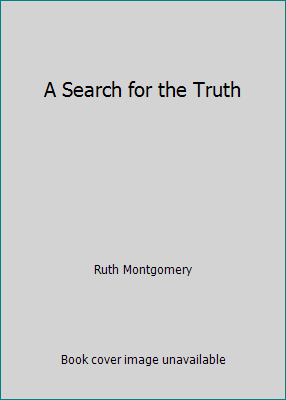A Search for the Truth B000NVY688 Book Cover