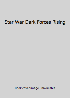 Star War Dark Forces Rising B000MVR4ZG Book Cover