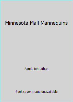 Minnesota Mall Mannequins 1424242339 Book Cover