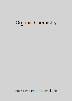 Organic Chemistry 0321811399 Book Cover