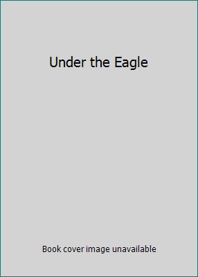 Under the Eagle 9999980503 Book Cover