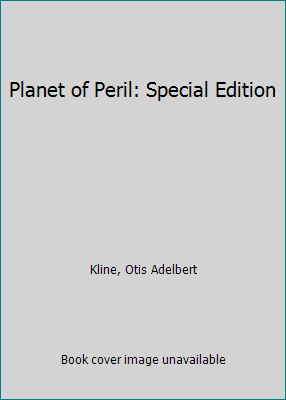 Planet of Peril: Special Edition 1717569846 Book Cover
