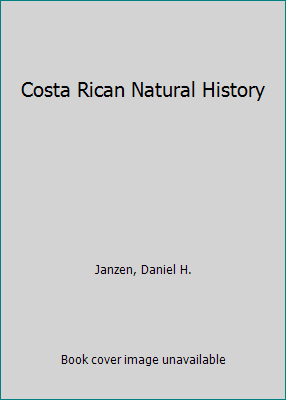 Costa Rican Natural History 0226393321 Book Cover