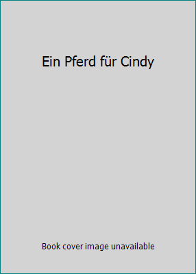 Ein Pferd für Cindy [German] 3440059855 Book Cover