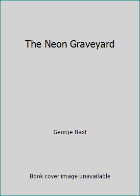 The Neon Graveyard 1558820051 Book Cover