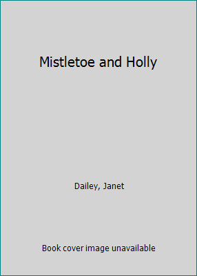 Mistletoe and Holly [Large Print] 0816135436 Book Cover