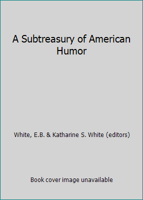 A Subtreasury of American Humor B07CKLGJ1M Book Cover