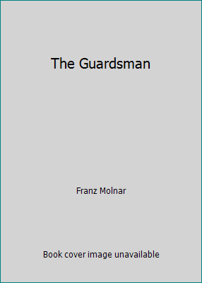The Guardsman B005FNIUYU Book Cover