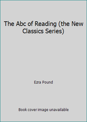 The Abc of Reading (the New Classics Series) B07VSCLD9R Book Cover