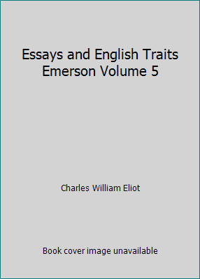 Essays and English Traits Emerson Volume 5 B004BCWKQK Book Cover