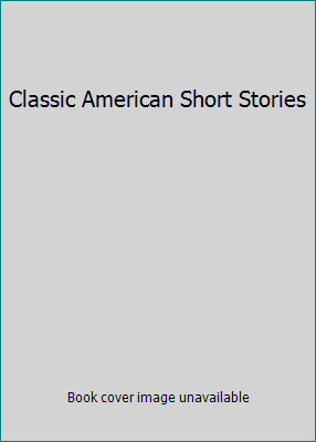Classic American Short Stories 0812000439 Book Cover