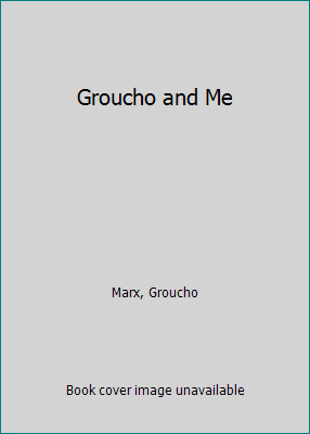 Groucho and Me B01BEEN0P2 Book Cover