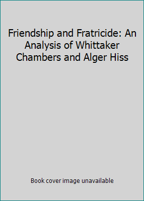 Friendship and Fratricide: An Analysis of Whitt... B0000CNM1U Book Cover