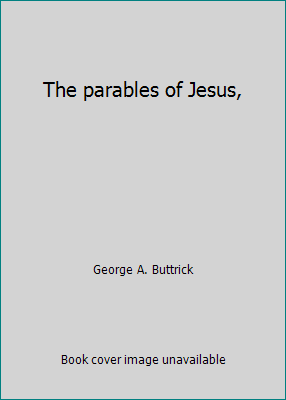 The parables of Jesus, B000882HS2 Book Cover