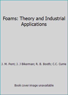 Foams: Theory and Industrial Applications B0007H953E Book Cover