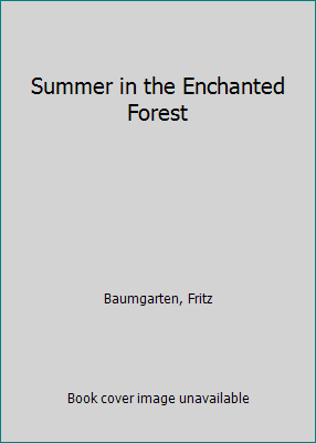 Summer in the Enchanted Forest 0517469812 Book Cover