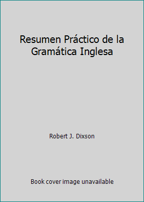Resumen Práctico de la Gramática Inglesa 1591720974 Book Cover