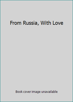 From Russia, With Love B00AJ295TQ Book Cover
