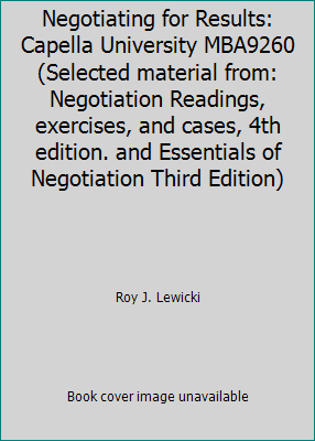 Negotiating for Results: Capella University MBA... 0073200441 Book Cover