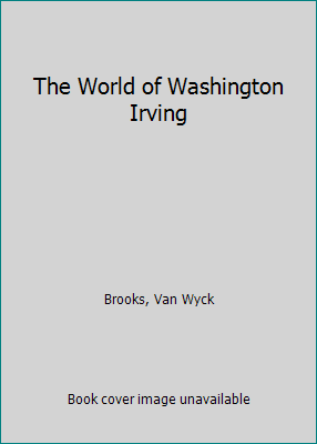 The World of Washington Irving B001TKCVRU Book Cover