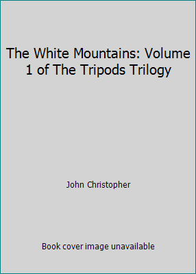 The White Mountains by John Christopher The White Mountains by John Christopher