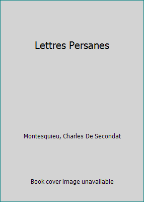 Lettres Persanes [French] 2070364755 Book Cover