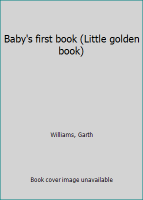 Baby's first book (Little golden book) B0007HOPPC Book Cover