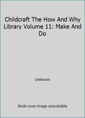 Childcraft The How And Why Library Volume 11: M... B000UUNX86 Book Cover