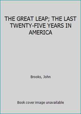 THE GREAT LEAP; THE LAST TWENTY-FIVE YEARS IN A... B00FJDDH12 Book Cover