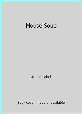 Mouse Soup 0395617812 Book Cover