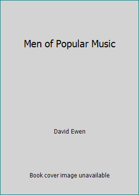 Men of Popular Music B0010YCI0U Book Cover