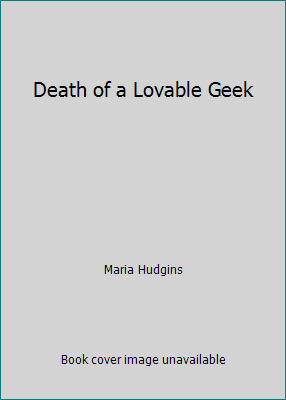 Death of a Lovable Geek 0373267045 Book Cover