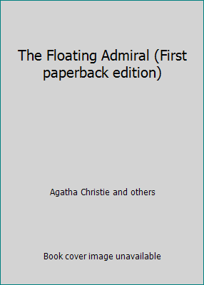 The Floating Admiral (First paperback edition) B00271AWKS Book Cover