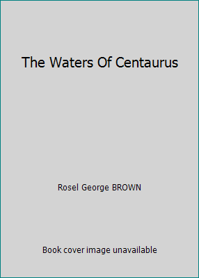 The Waters Of Centaurus [Unknown] B000ON3PVE Book Cover