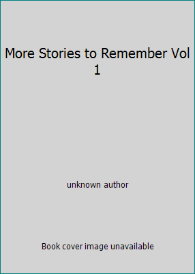 More Stories to Remember Vol 1 B000RVBFSS Book Cover