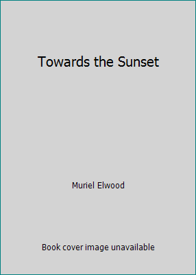 Towards the Sunset B004UTCAQ4 Book Cover