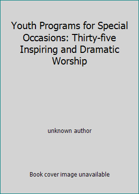 Youth Programs for Special Occasions: Thirty-fi... B001YT8AQW Book Cover
