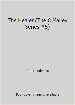 The Healer (The O'Malley Series #5) 0739426362 Book Cover